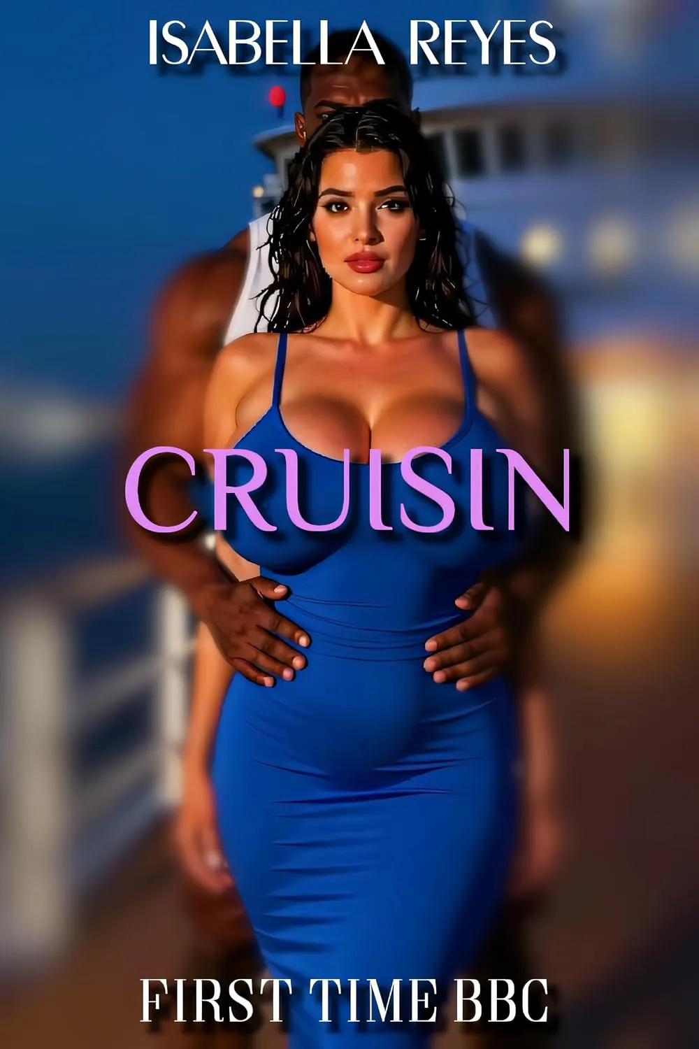 Cover of Cruisin - First Time BBC: A White Wife's First Interracial Submission and Humiliation